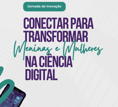 Maratona de inovação reúne mais de 120 alunas para criar soluções de impacto social em Alagoas